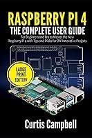 Algopix Similar Product 16 - Raspberry Pi 4 The Complete User Guide