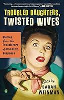 Algopix Similar Product 12 - Troubled Daughters Twisted Wives