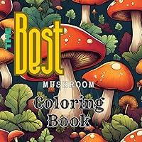 Algopix Similar Product 20 - The Best Mushroom Coloring Book The