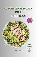 Algopix Similar Product 12 - AUTOIMMUNE PALEO DIET COOKBOOK A