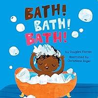 Algopix Similar Product 12 - Bath! Bath! Bath! (Baby Steps)