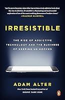 Algopix Similar Product 7 - Irresistible The Rise of Addictive