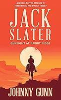 Algopix Similar Product 3 - Jack Slater Gunfight at Rabbit Ridge