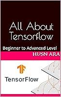Algopix Similar Product 14 - All About Tensorflow  Beginner to