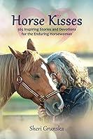 Algopix Similar Product 10 - Horse Kisses 365 Inspiring Stories and