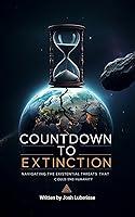 Algopix Similar Product 5 - Countdown to Extinction Navigating the