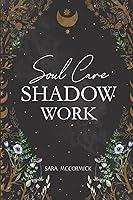 Algopix Similar Product 17 - Soul Care Shadow Work Using Astrology