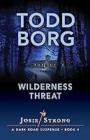 Algopix Similar Product 17 - Wilderness Threat Josie Strong A Dark