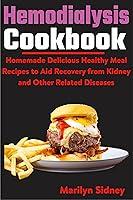 Algopix Similar Product 13 - Hemodialysis Cookbook Homemade