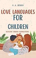 Algopix Similar Product 18 - LOVE LANGUAGES FOR CHILDREN Building