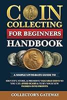 Algopix Similar Product 9 - Coin Collecting for Beginners Handbook