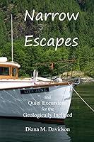 Algopix Similar Product 10 - NARROW ESCAPES and Quiet Excursions