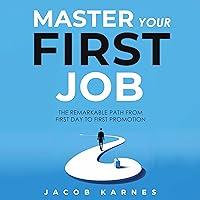 Algopix Similar Product 1 - Master Your First Job The Remarkable