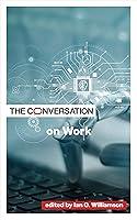 Algopix Similar Product 6 - The Conversation on Work Critical