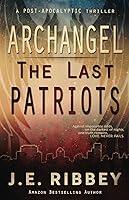 Algopix Similar Product 4 - Archangel: The Last Patriots (Book 1)