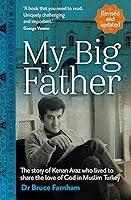 Algopix Similar Product 11 - My Big Father The story of Kenan Araz