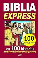 Algopix Similar Product 8 - BIBLIA EXPRESS en 100 historias y 100