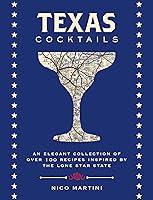 Algopix Similar Product 16 - Texas Cocktails An Elegant Collection