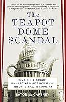 Algopix Similar Product 11 - The Teapot Dome Scandal How Big Oil