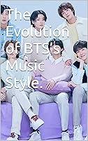 Algopix Similar Product 5 - The Evolution of BTS’s Music Style.