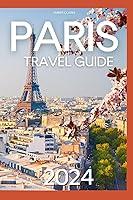 Algopix Similar Product 4 - Paris France Travel Guide Updated for