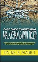 Algopix Similar Product 1 - CARE GUIDE TO NURTURING MALAYSIAN EARTH