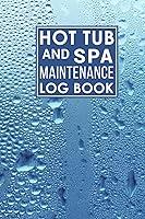 Algopix Similar Product 15 - Hot Tub And Spa Maintenance Log Book