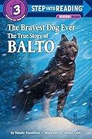 Algopix Similar Product 6 - The Bravest Dog Ever The True Story of