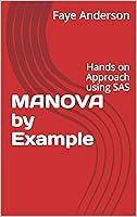 Algopix Similar Product 10 - MANOVA by Example Hands on Approach