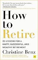 Algopix Similar Product 9 - How to Retire 20 lessons for a happy