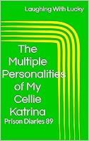 Algopix Similar Product 20 - The Multiple Personalities of My Cellie