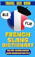 Algopix Similar Product 8 - French Slang Dictionary Speak Like a