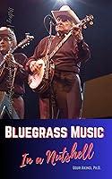 Algopix Similar Product 11 - Bluegrass Music in A Nutshell The