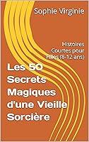 Algopix Similar Product 17 - Les 50 Secrets Magiques dune Vieille