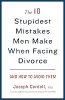 Algopix Similar Product 18 - The 10 Stupidest Mistakes Men Make When