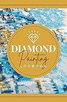 Algopix Similar Product 3 - Diamond Painting Logbook A Journal To