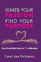 Algopix Similar Product 16 - Ignite Your Passion Find Your Purpose