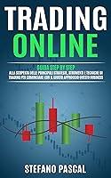 Algopix Similar Product 12 - TRADING ONLINE Guida Step by Step alla