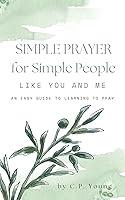 Algopix Similar Product 12 - Simple Prayer for Simple People Like