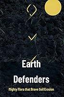 Algopix Similar Product 2 - Earth Defenders Mighty Flora that