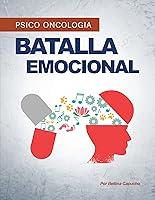 Algopix Similar Product 1 - Psicooncologa Batalla Emocional