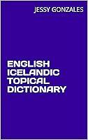 Algopix Similar Product 1 - ENGLISH ICELANDIC TOPICAL DICTIONARY