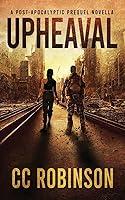 Algopix Similar Product 15 - Upheaval A postapocalyptic prequel