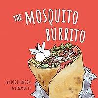 Algopix Similar Product 17 - The Mosquito Burrito A Hilarious