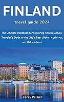 Algopix Similar Product 3 - Finland Travel Guide 2024 The Ultimate