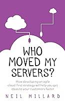 Algopix Similar Product 15 - Who Moved My Servers  How developing