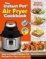 Algopix Similar Product 11 - The Instant Pot Air Fryer Cookbook