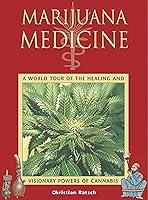 Algopix Similar Product 17 - Marijuana Medicine A World Tour of the