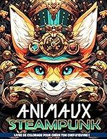 Algopix Similar Product 18 - Livre de Coloriage Animaux Steampunk