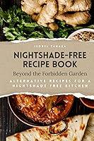 Algopix Similar Product 9 - NightshadeFree Recipe Book Beyond the